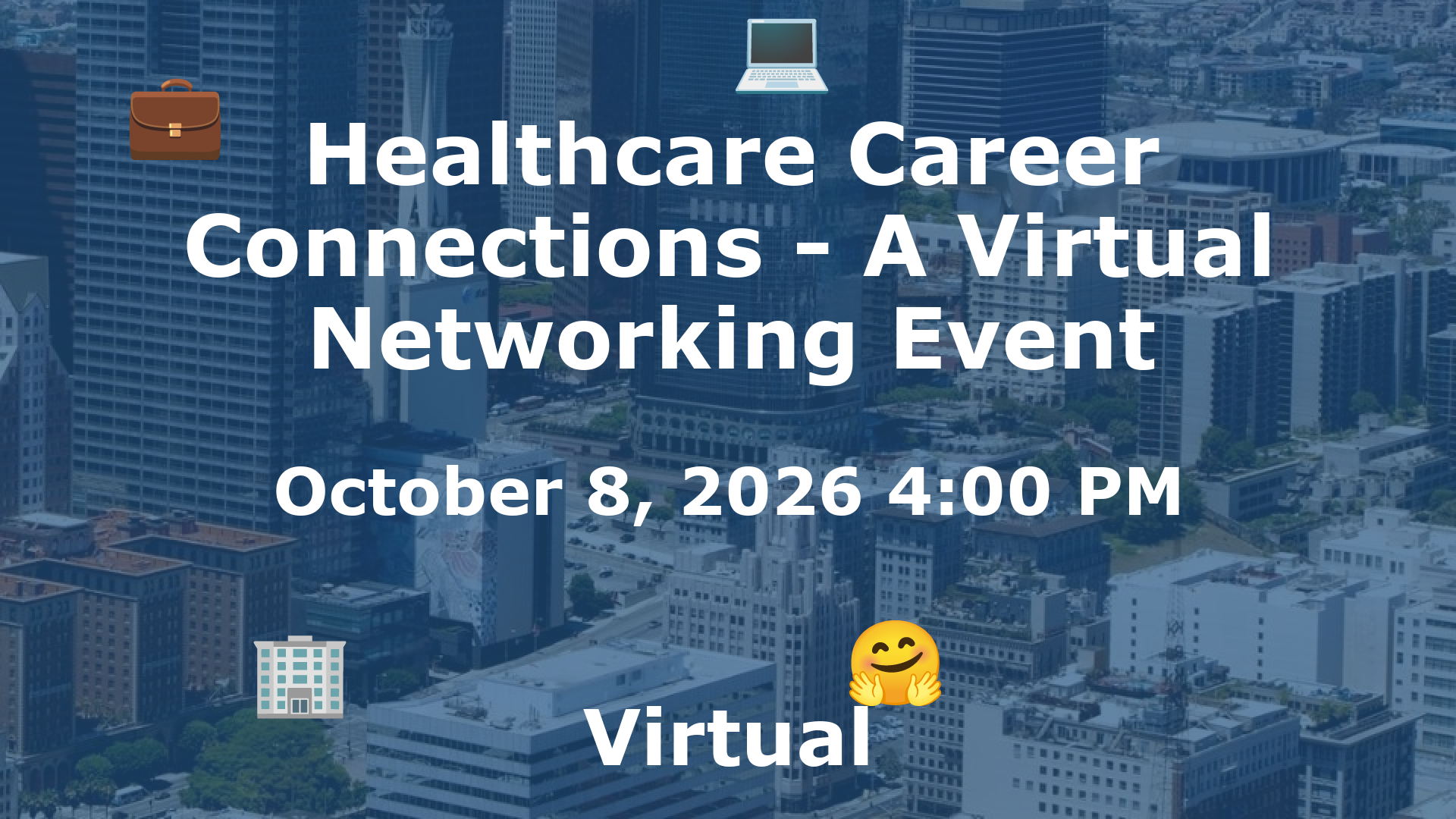 Healthcare Career Connections - A Virtual Networking Event event image